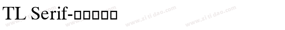 TL Serif字体转换